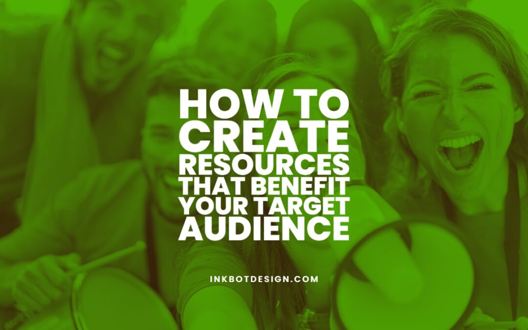 How To Create Resources Target Audience