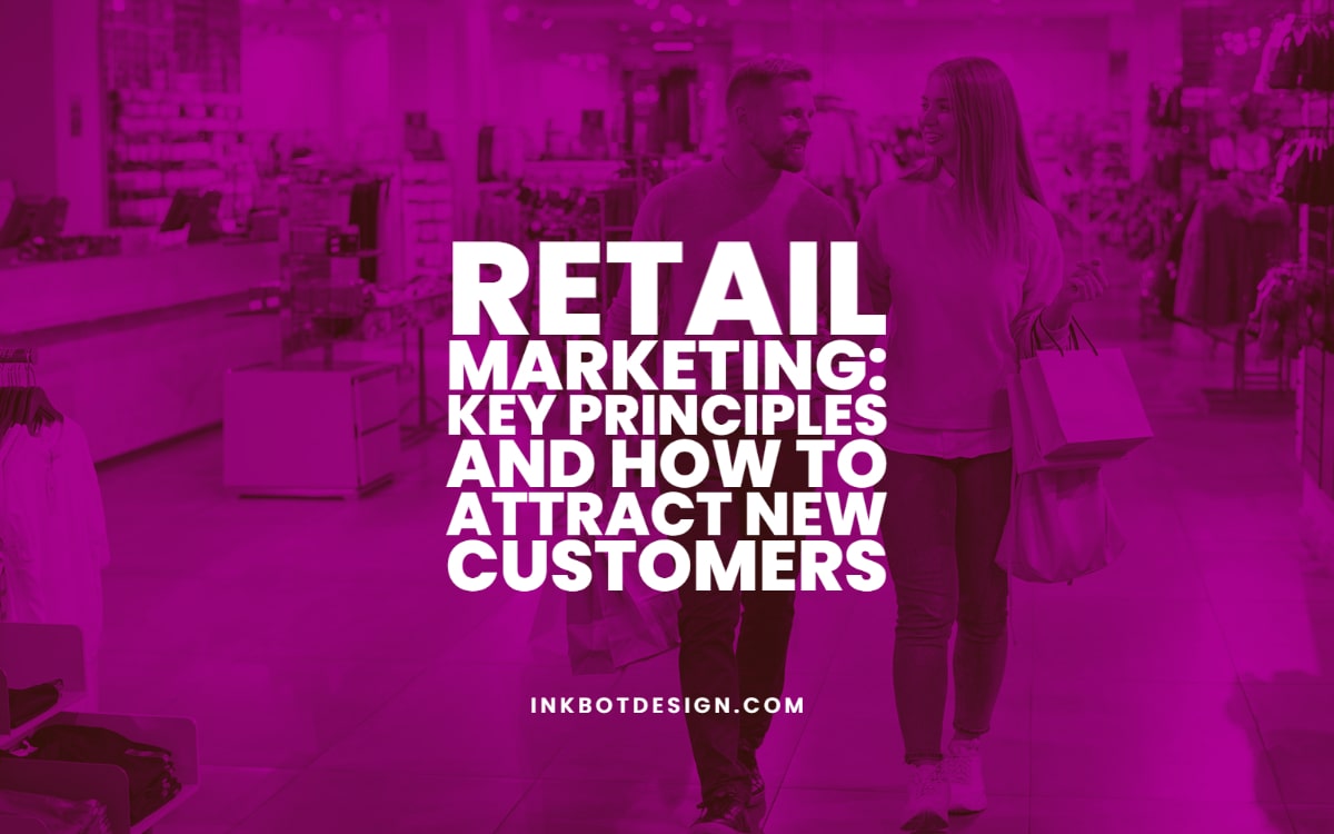 What Is Retail Marketing Principles