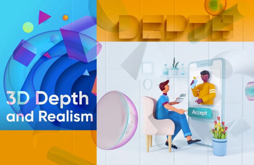 3D Depth And Realism In Design Trends