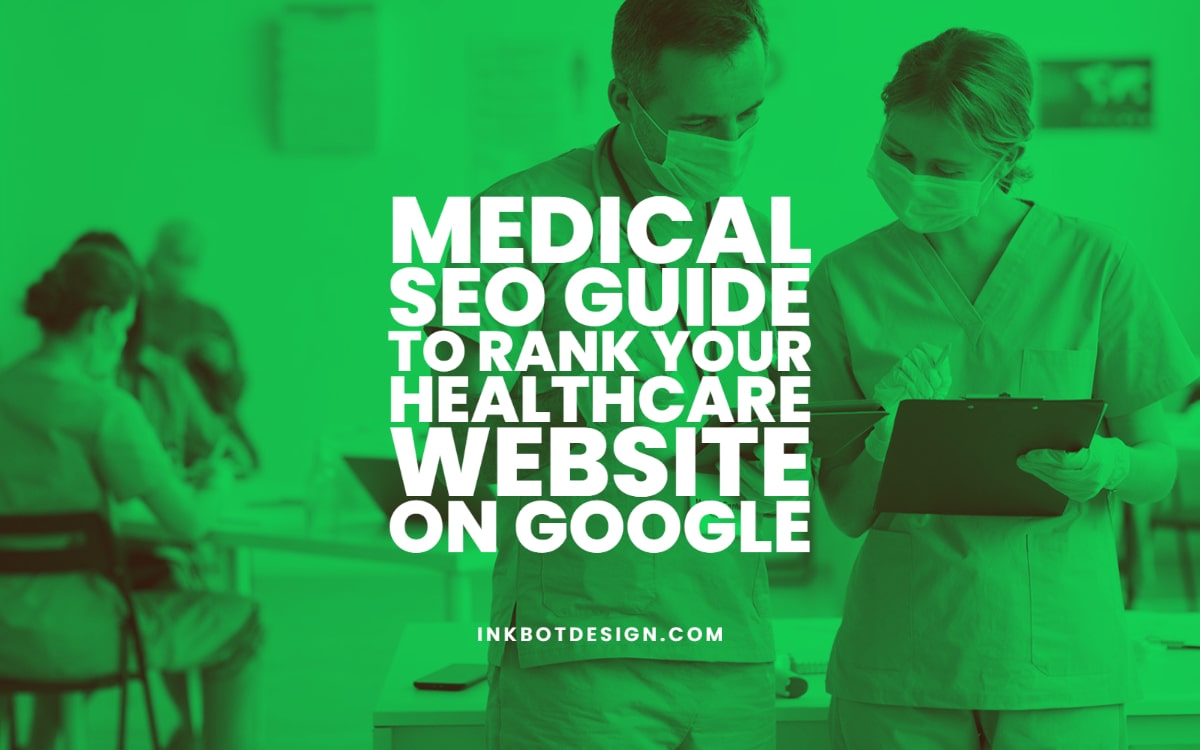 Medical Seo Guide To Rank Healthcare Websites