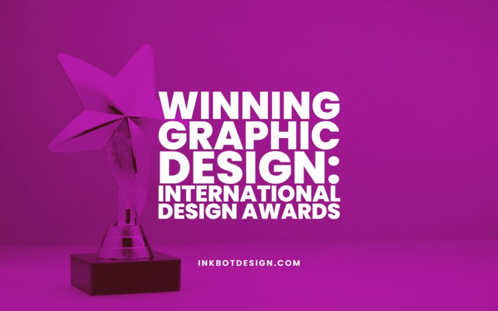 Winning Graphic Design: International Design Awards - 2022