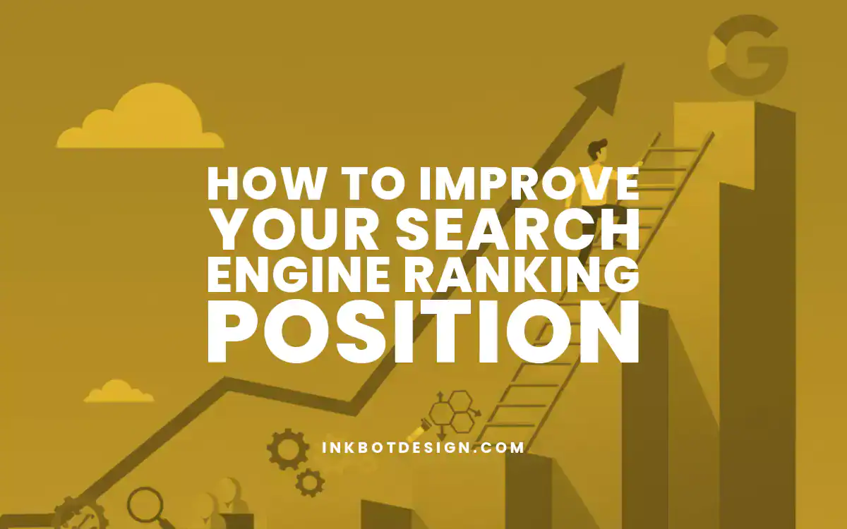 How to Improve Your Search Engine Ranking Position