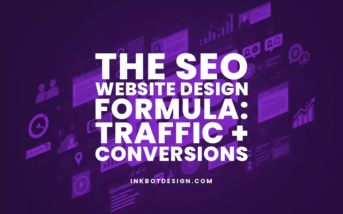 Seo Website Design The Seo Website Design Formula Traffic Conversions 2025