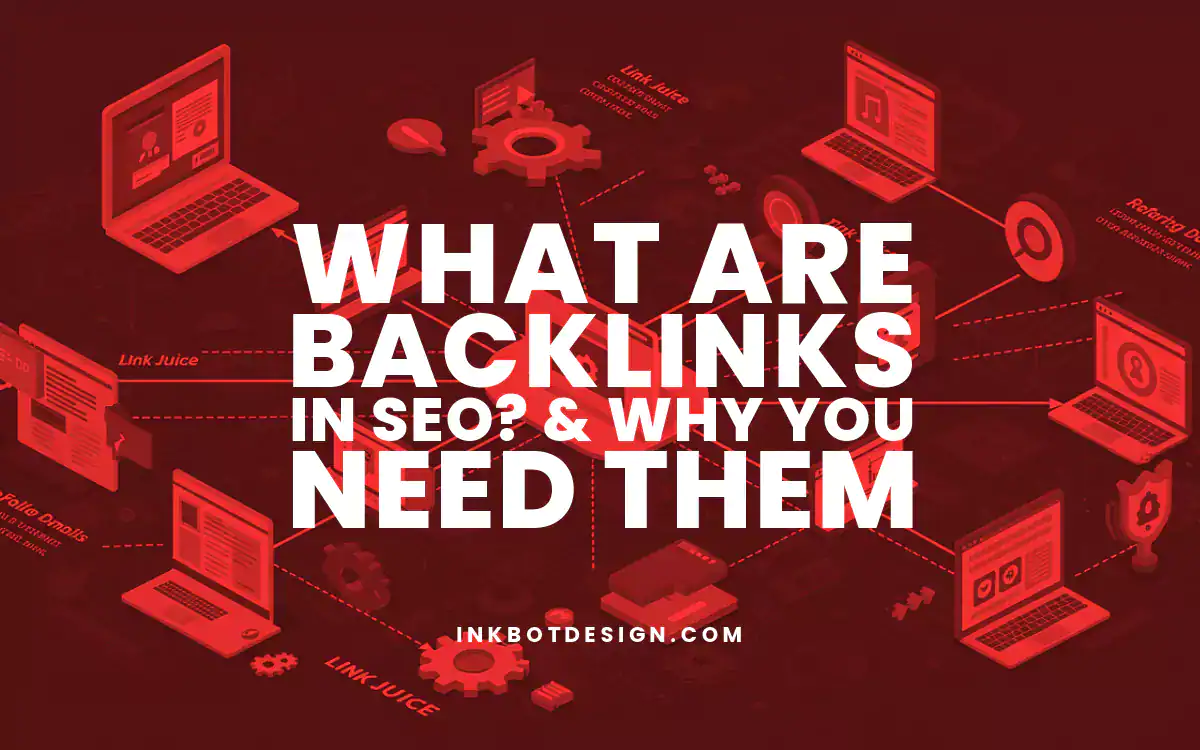 Backlinks What Are Backlinks In Seo Why You Need Them 2025
