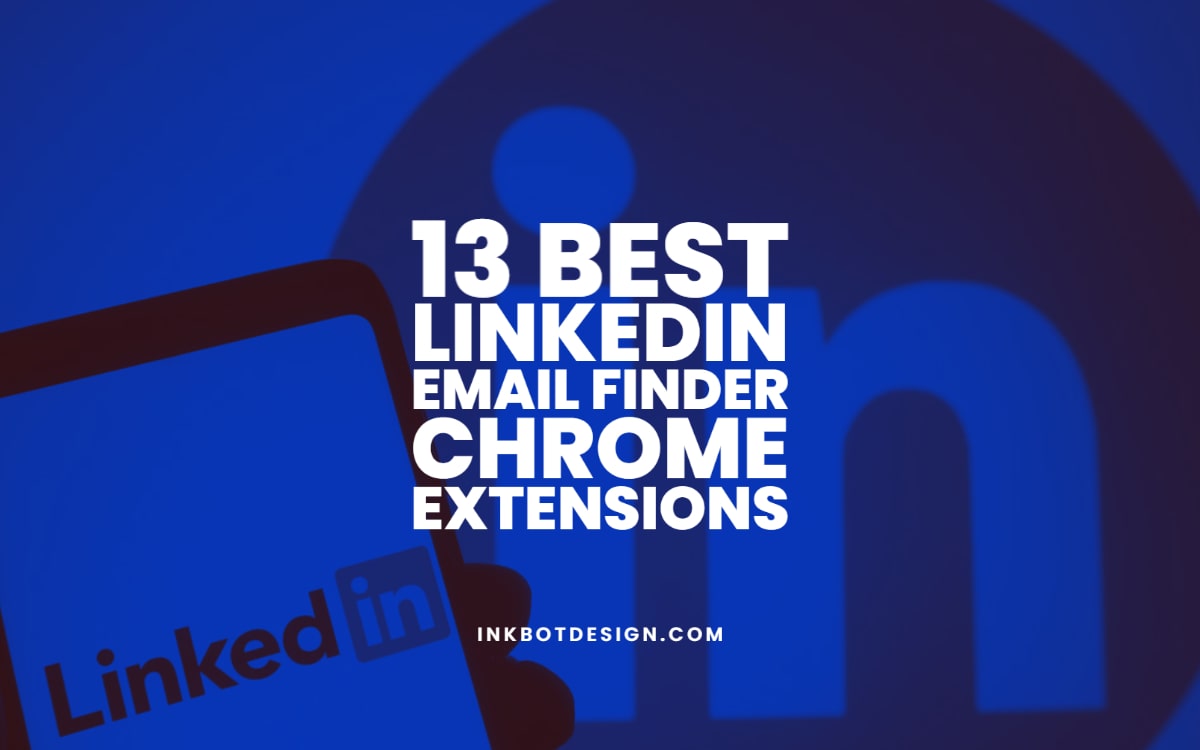 Best Linkedin Email Finder Chrome Extensions 2022 2023