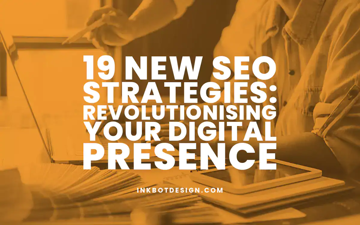 Seo Strategies New Seo Strategies Search Engine Optimisation 2024 2025