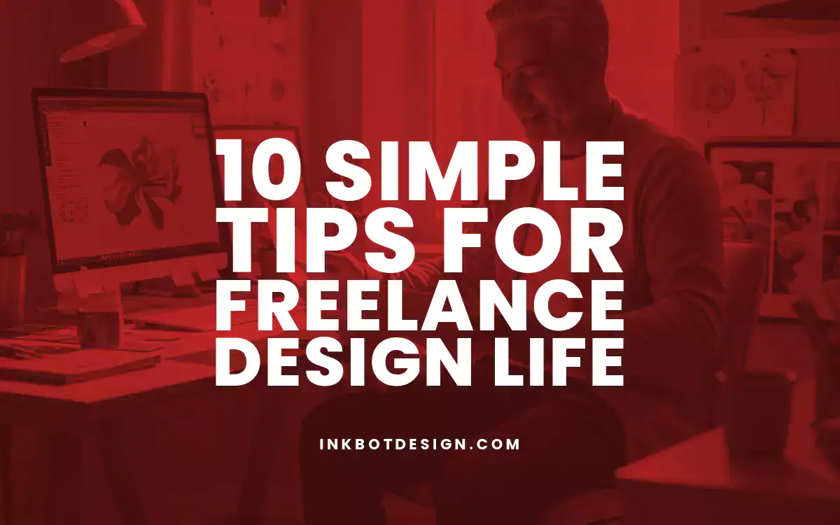 10 Simple Tips For Freelance Design Life In 2025