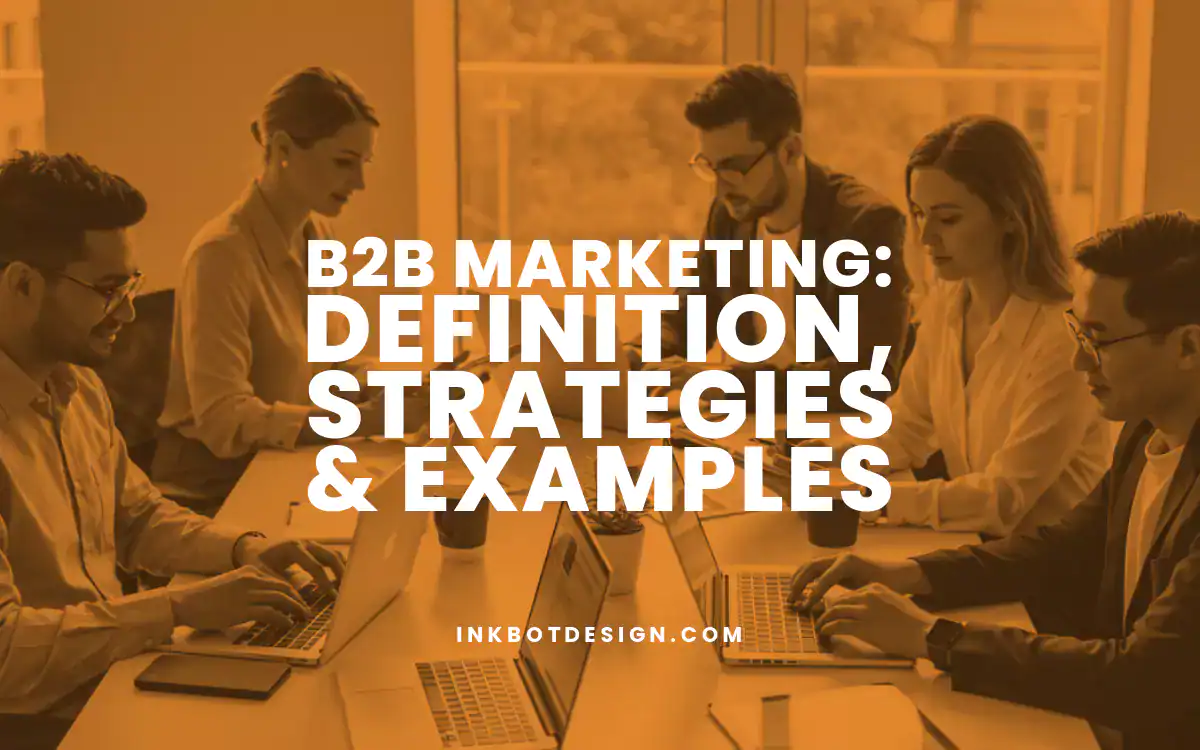 WHAT IS B2B MARKETING DEFINITION EXAMPLES visual data 3