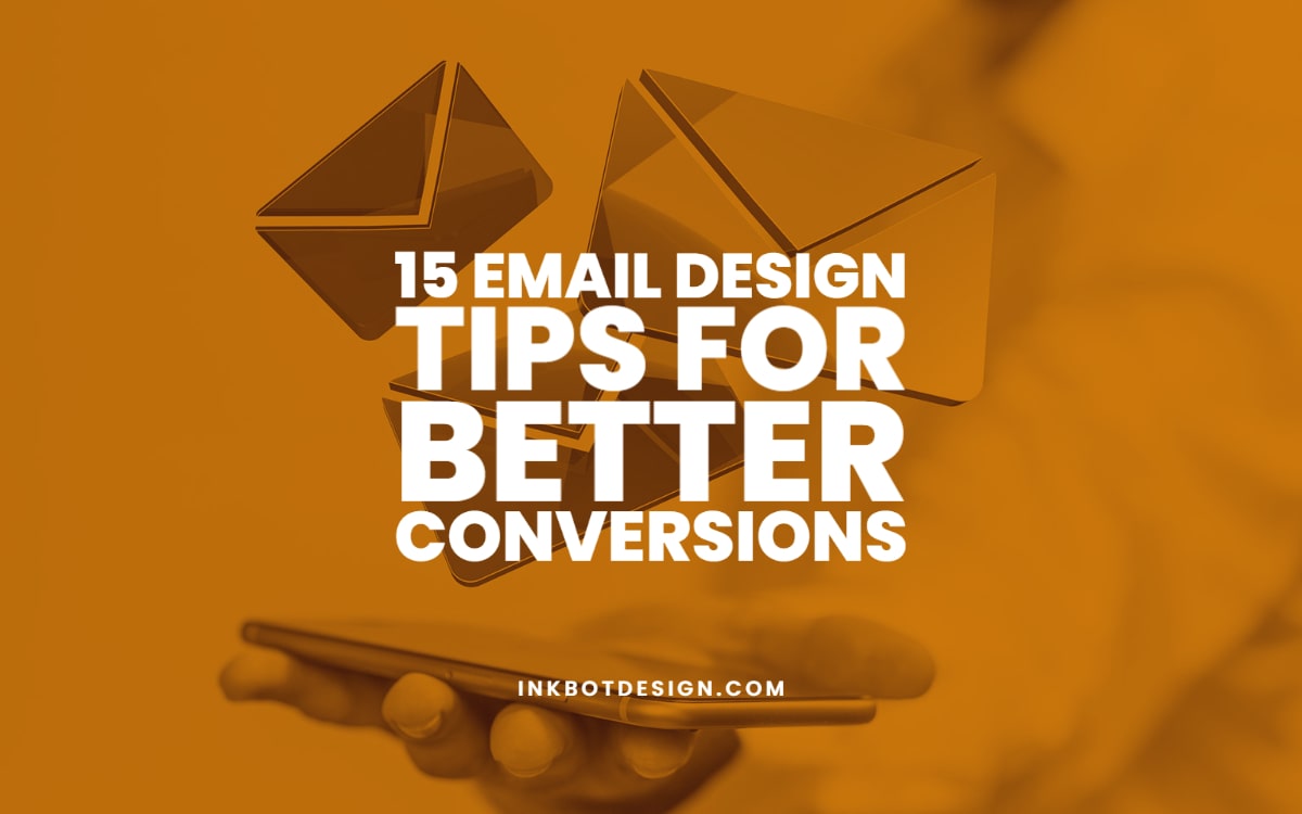 Email Design Tips For Better Conversions