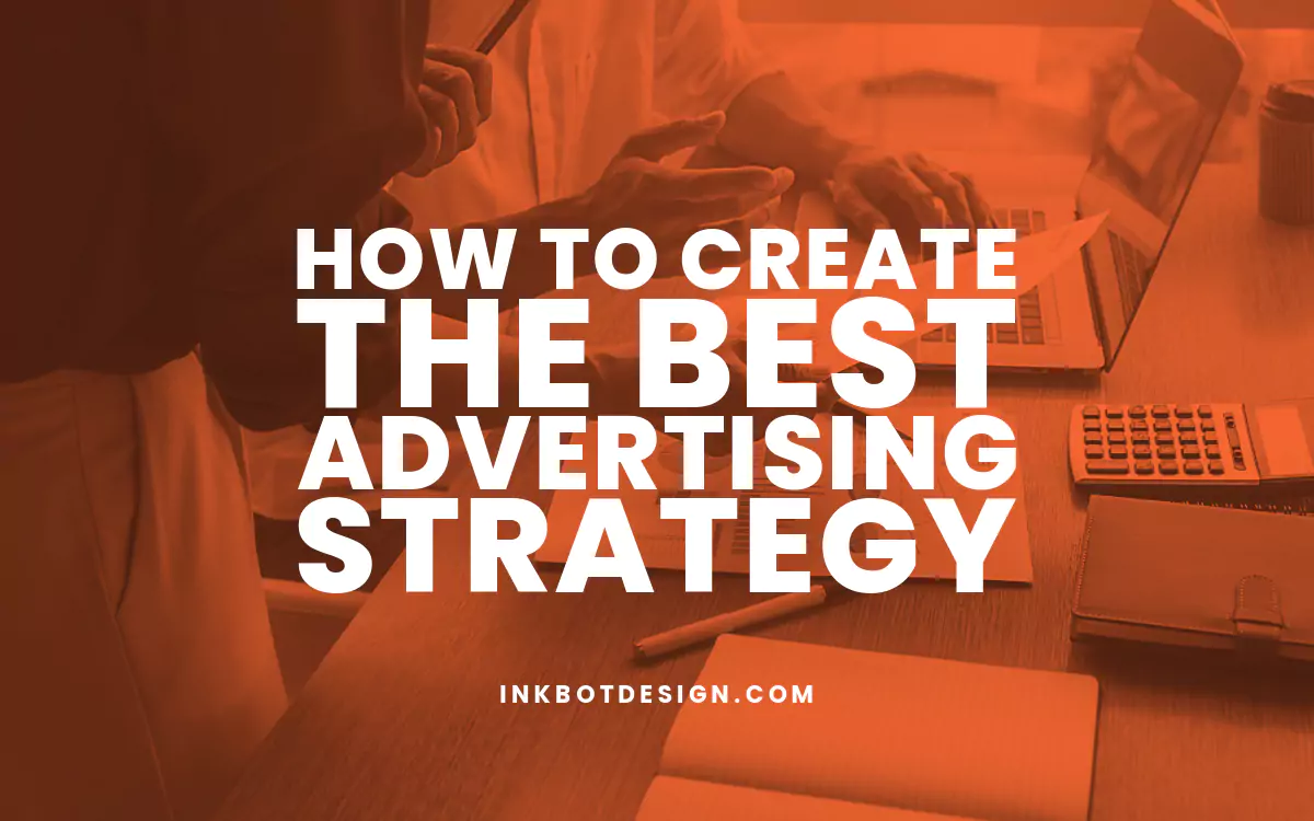 Advertising Strategy Create Best Advertising Strategy 2024 2025