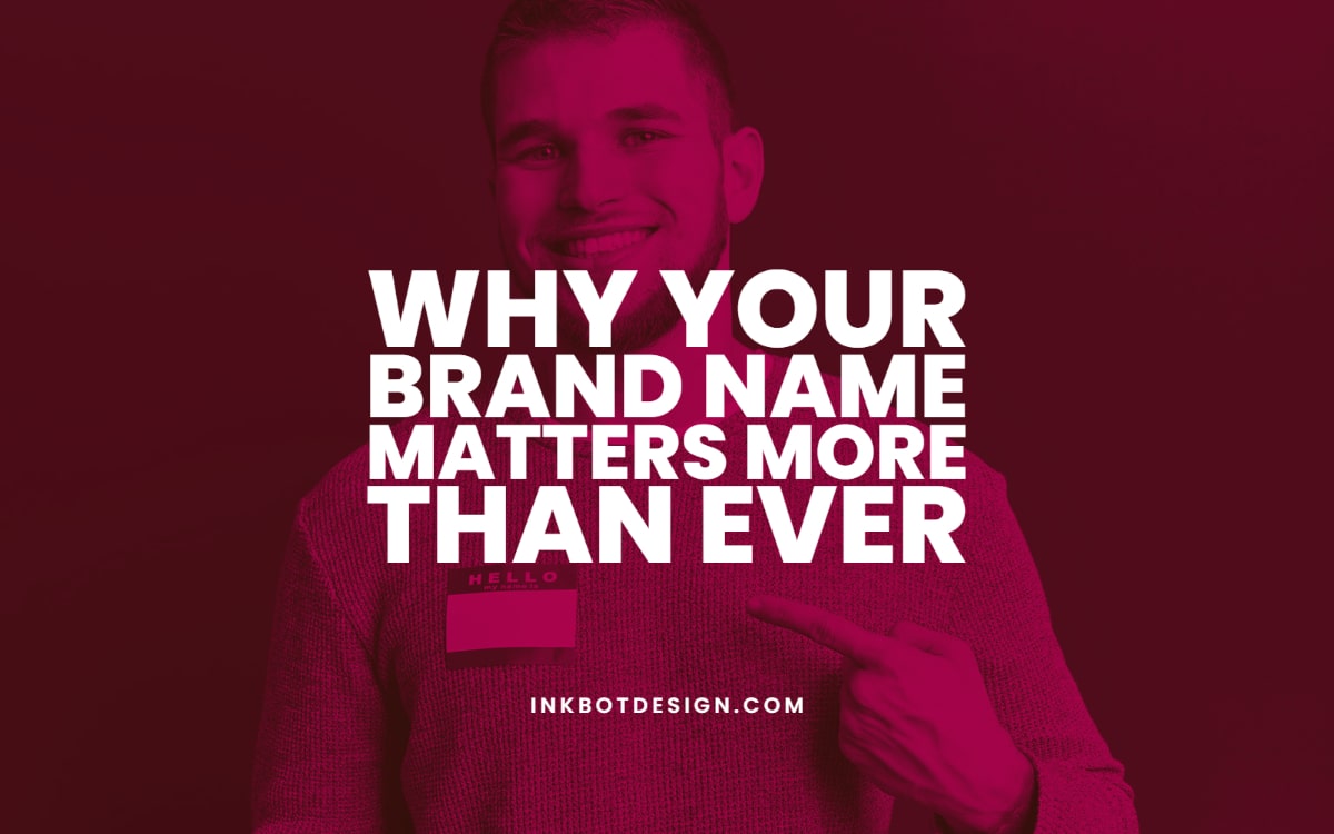Why Your Brand Name Matters