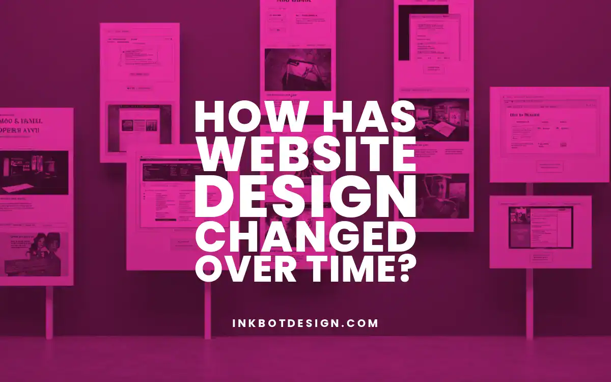 How Has Website Design Changed Over Time 1991 2025