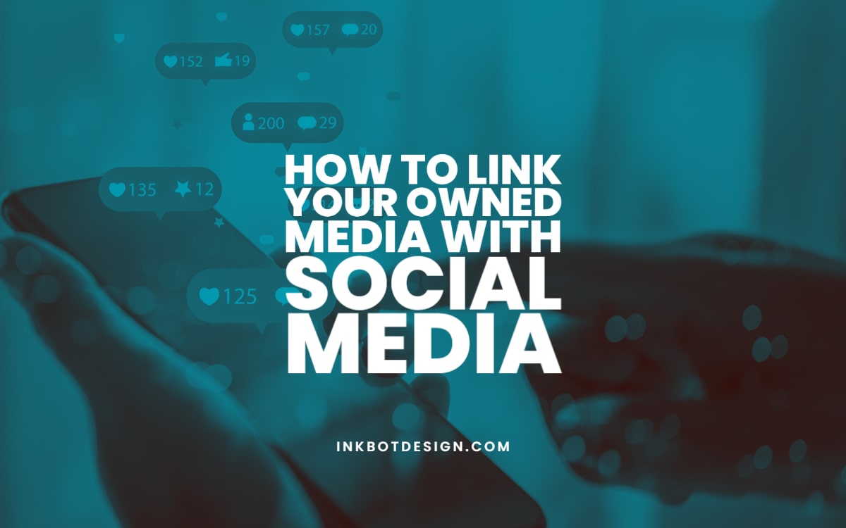 Link Owned Media With Social Media