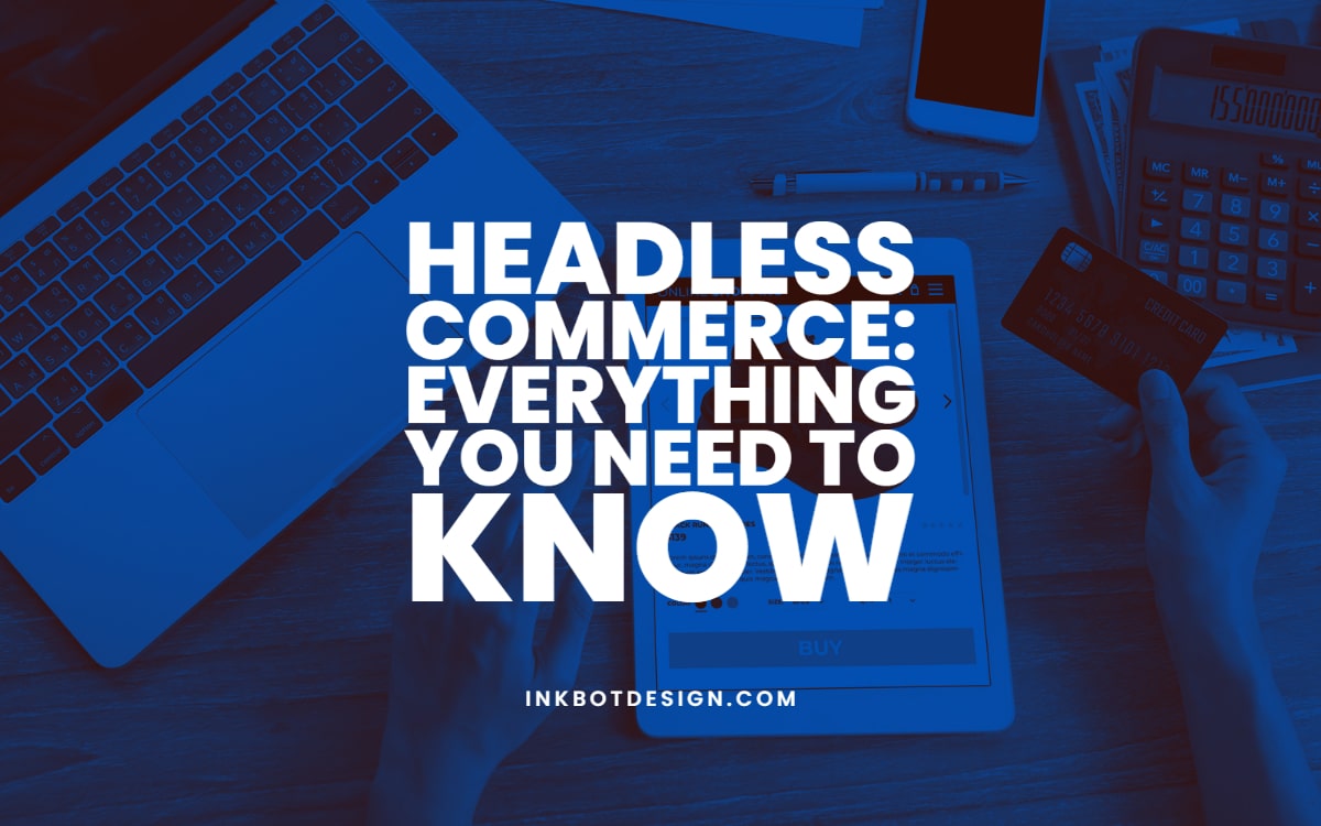 What Is Headless Commerce