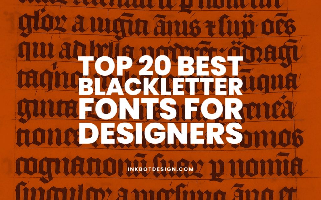 Top 20 Best Blackletter Fonts For Designers In 2022