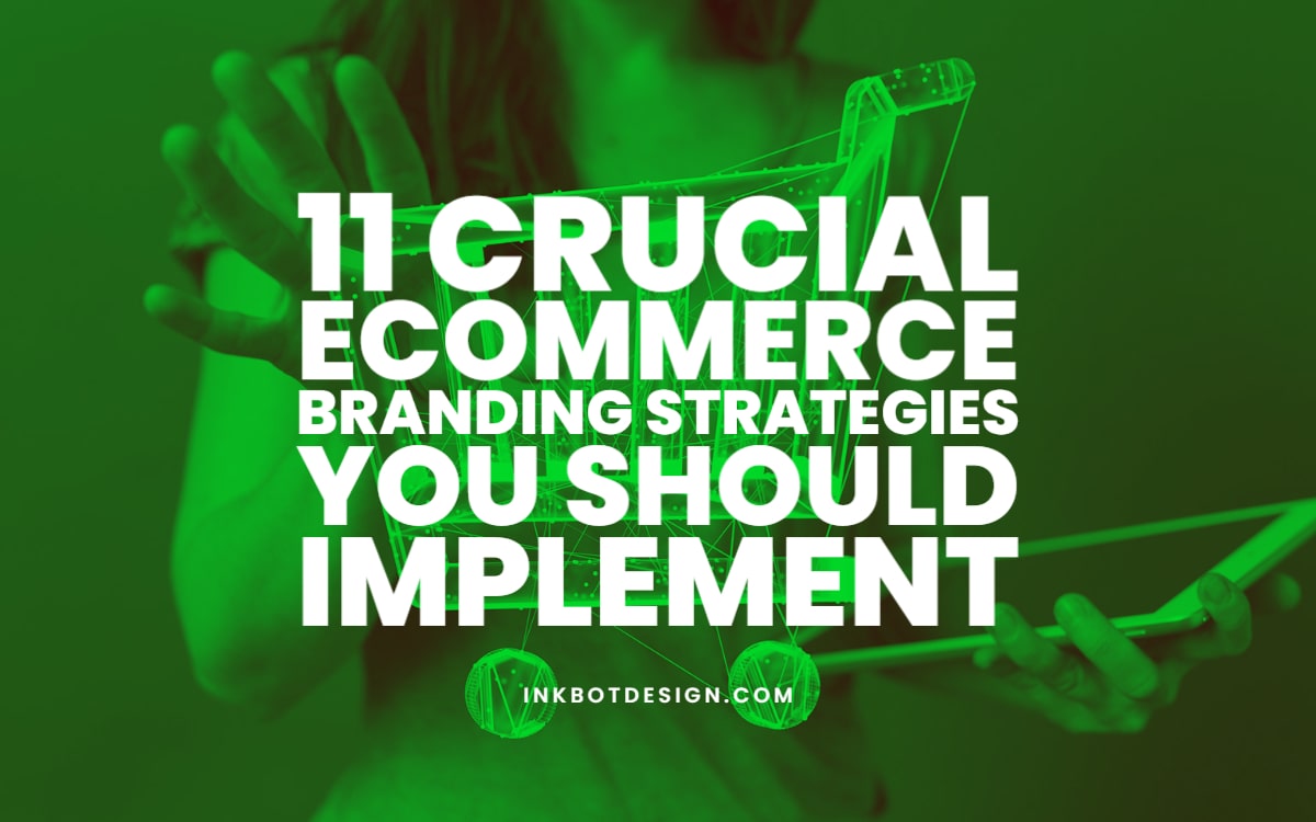 Ecommerce Branding Strategies