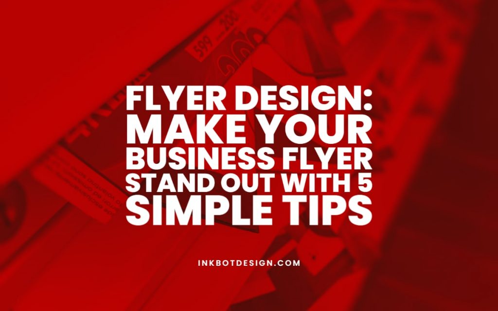 Simple Business Flyer Design Tips