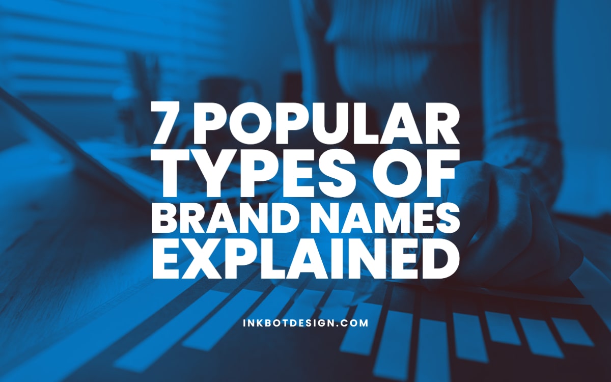 7 Popular Types of Brand Names