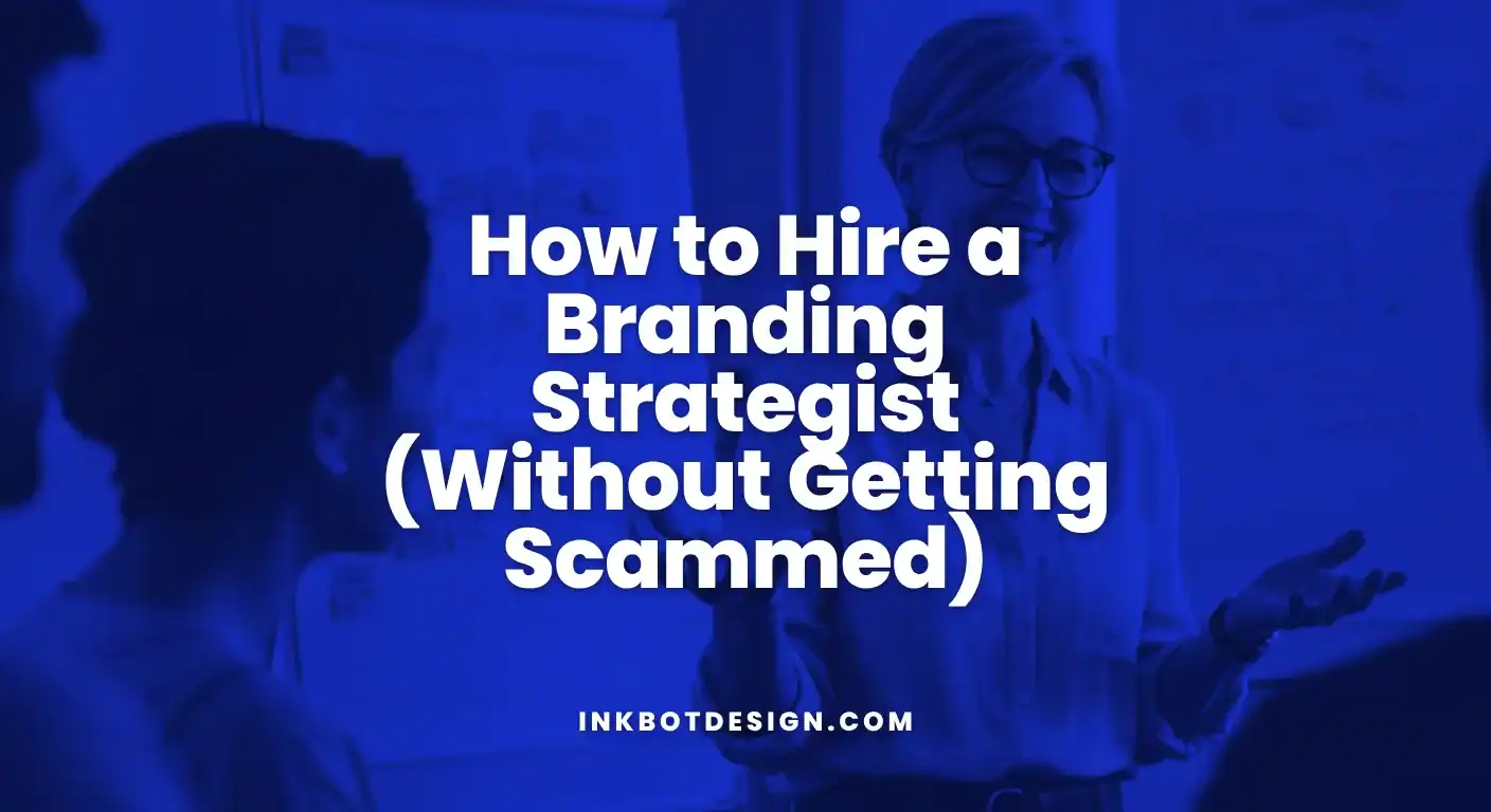 Branding Strategist How To Hire A Branding Strategist Without Getting Scammed 2025