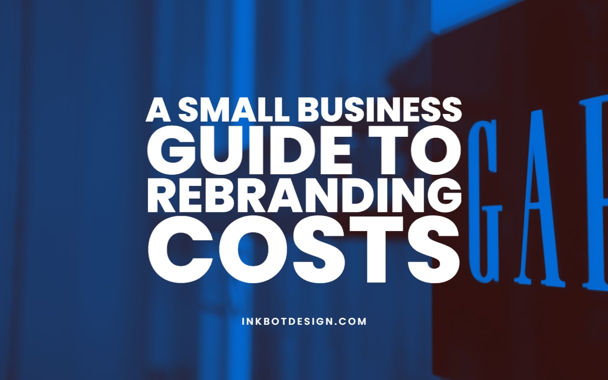 Rebranding Costs Small Business Guide