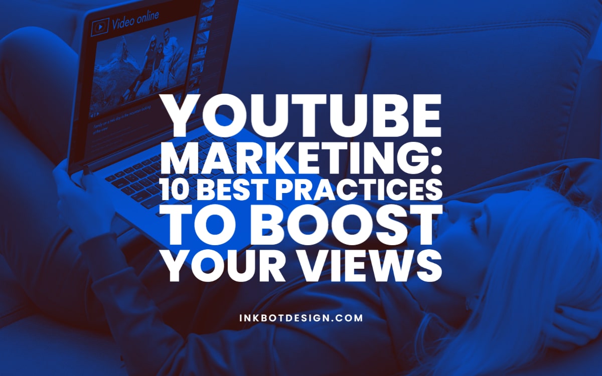 Youtube Marketing Best Practices