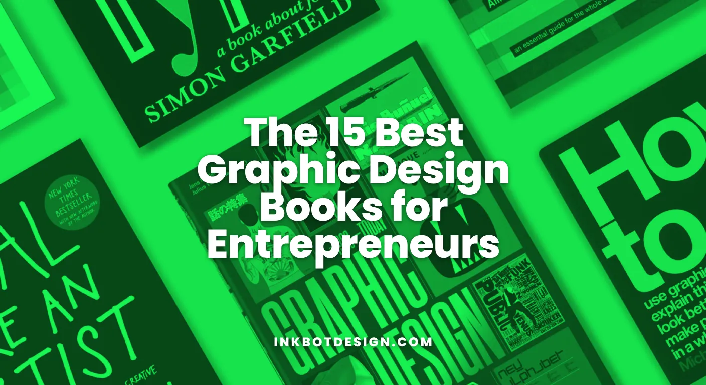 The 15 Best Graphic Design Books For Entrepreneurs 2025