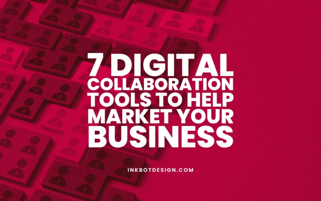 Best Digital Collaboration Tools Business 2023