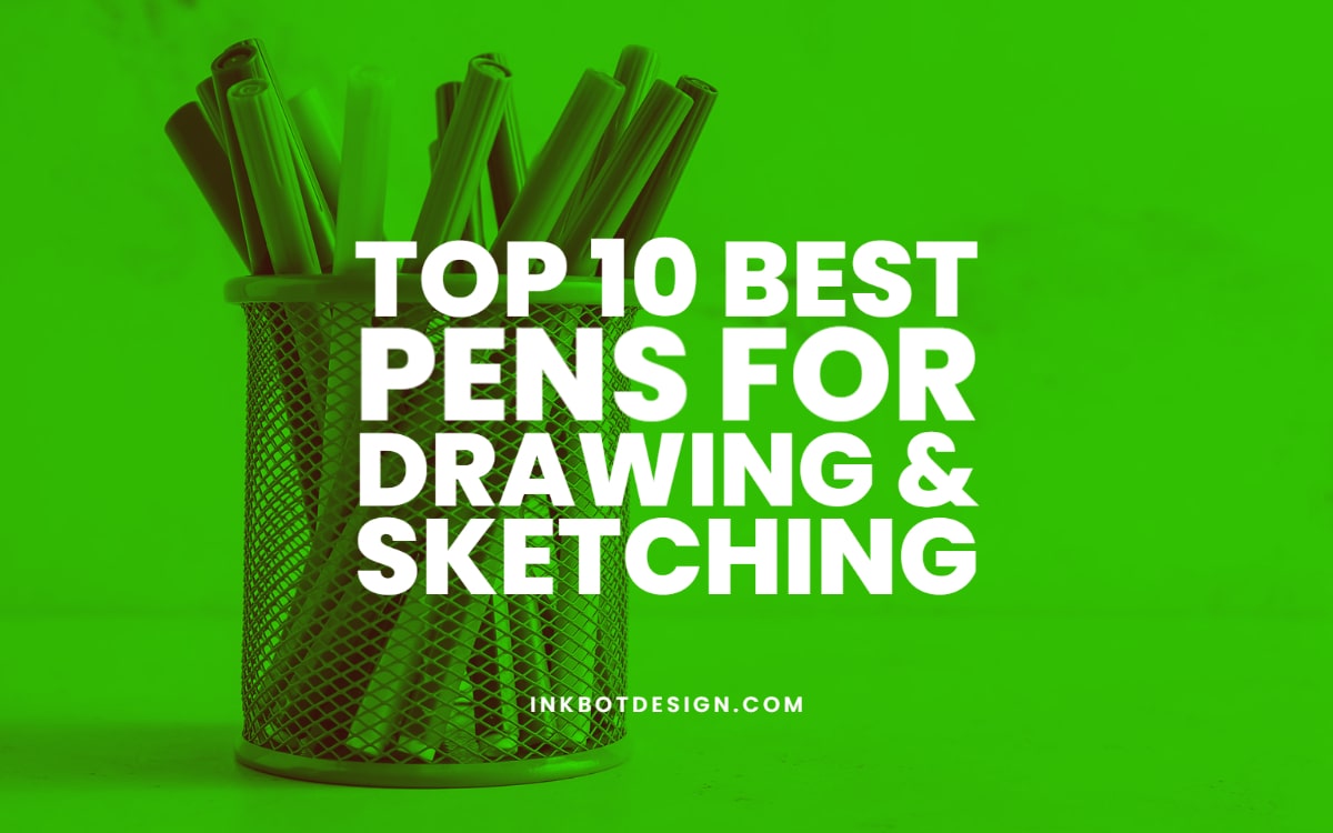 Best Pens For Drawing And Sketching 2023