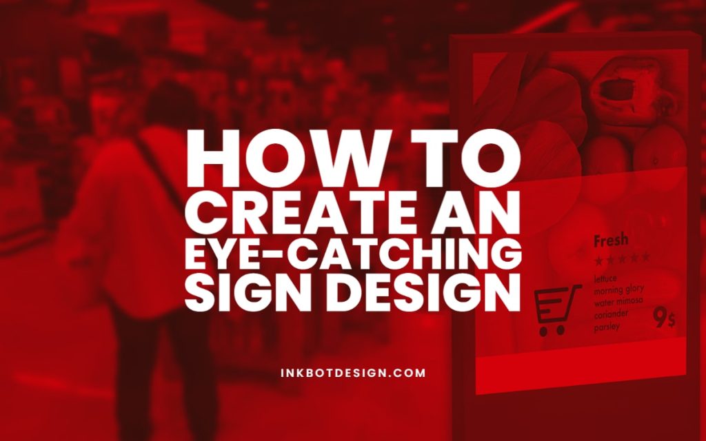 How To Create A Sign Design Signage