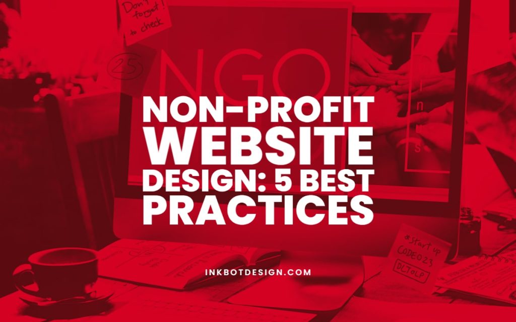 Non-Profit Website Design Best Practices 2023
