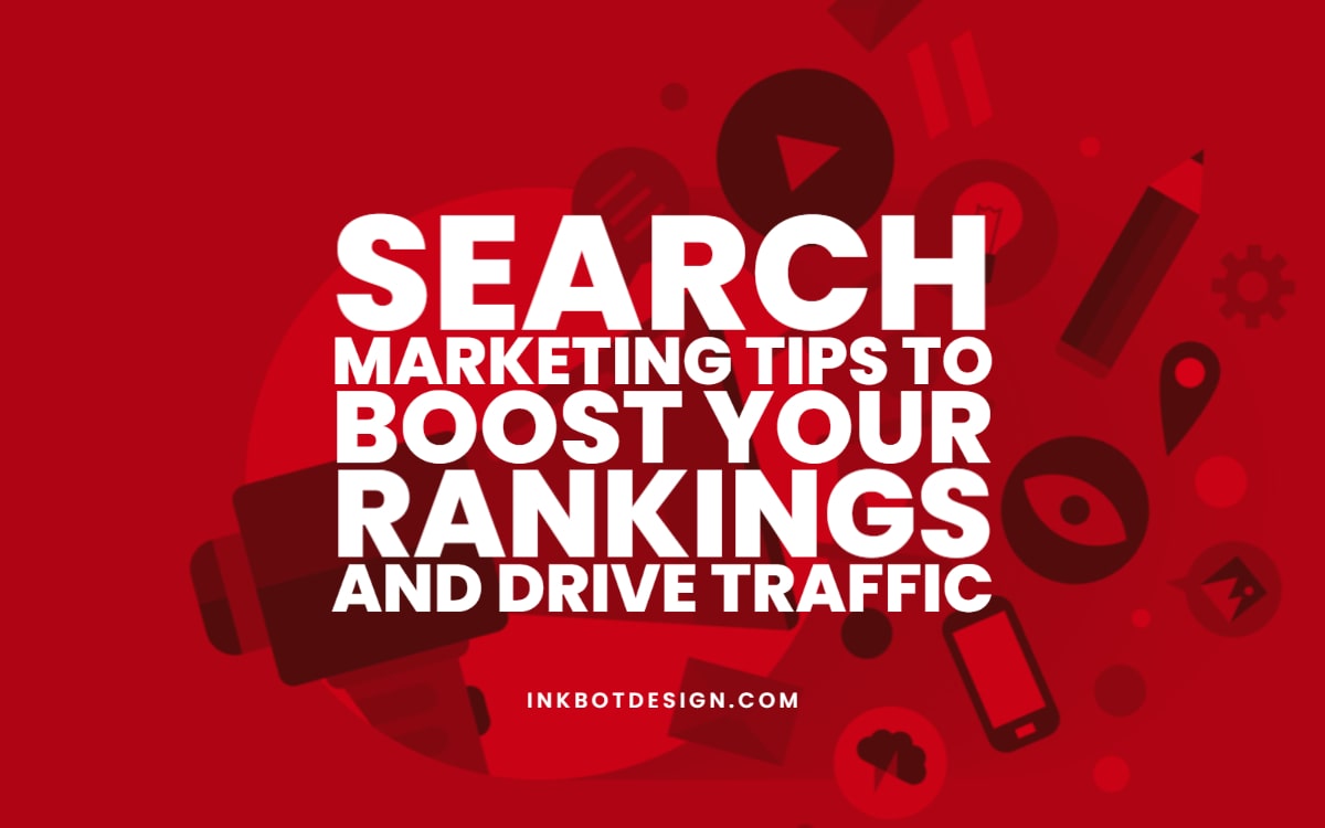 Search Marketing Tips Boost Rankings Traffic
