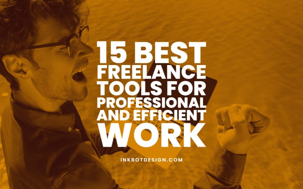 Best Freelance Tools For Professionals In 2023