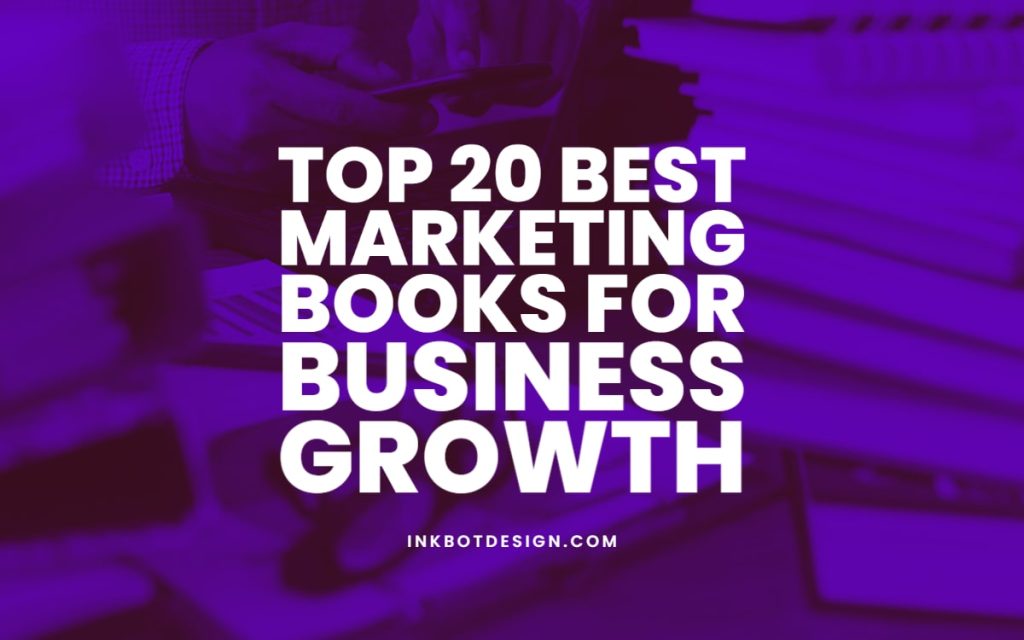 Best Marketing Books Business Growth 2023
