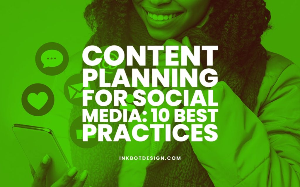 Content Planning Social Media Best Practices