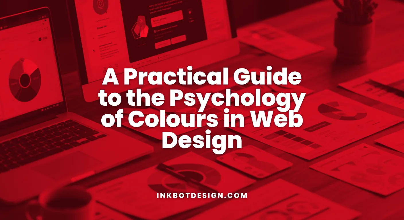 A Practical Guide To The Psychology Of Colours In Web Design