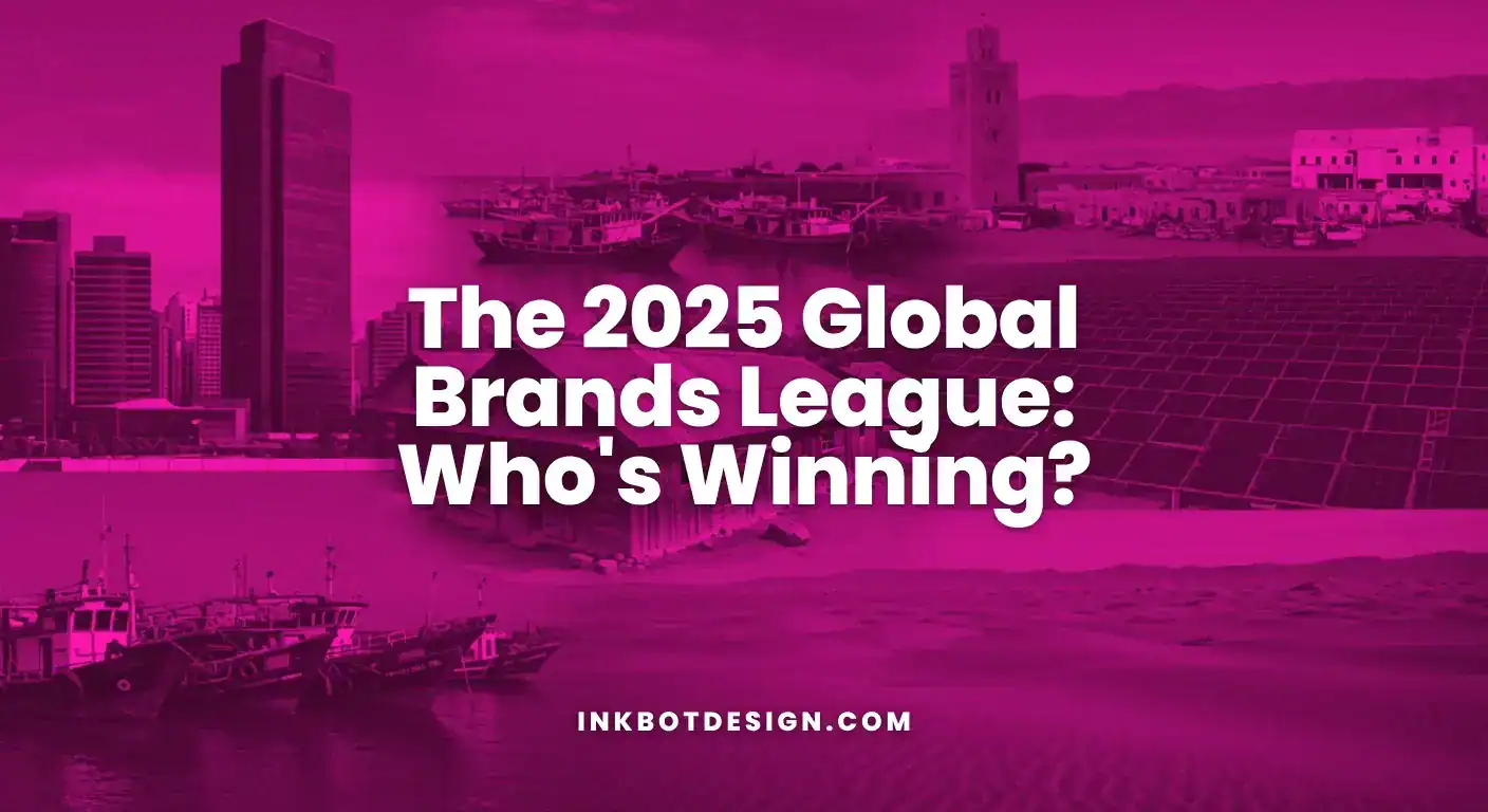 Global Brands The 2025 Global Brands League Whos Winning