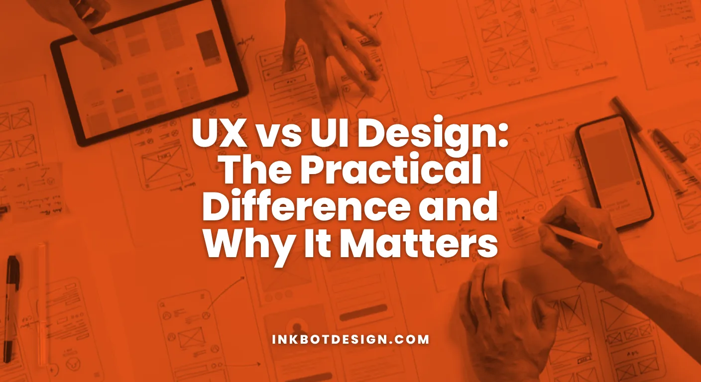 Ux Vs Ui Design The Practical Difference And Why It Matters 2026