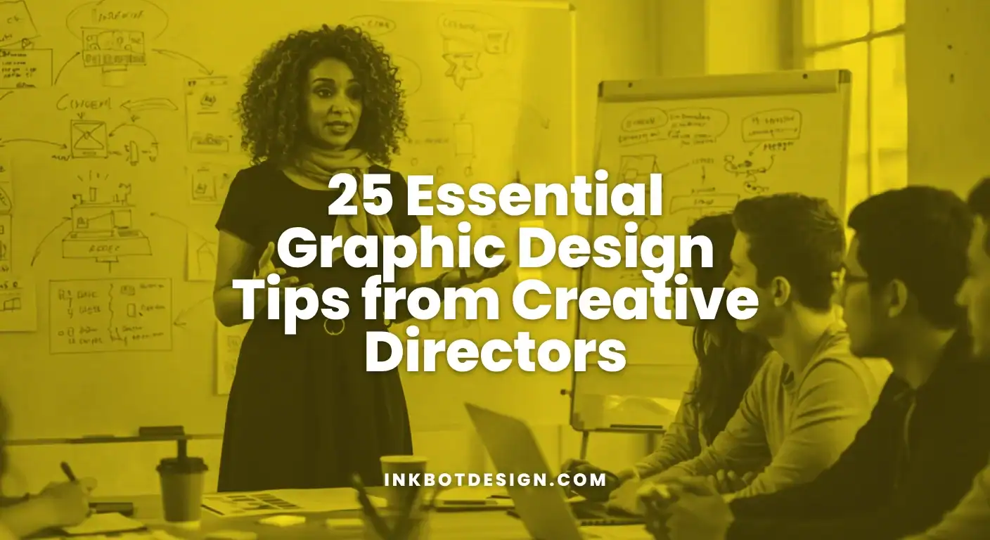 25 Essential Graphic Design Tips From Creative Directors 2025