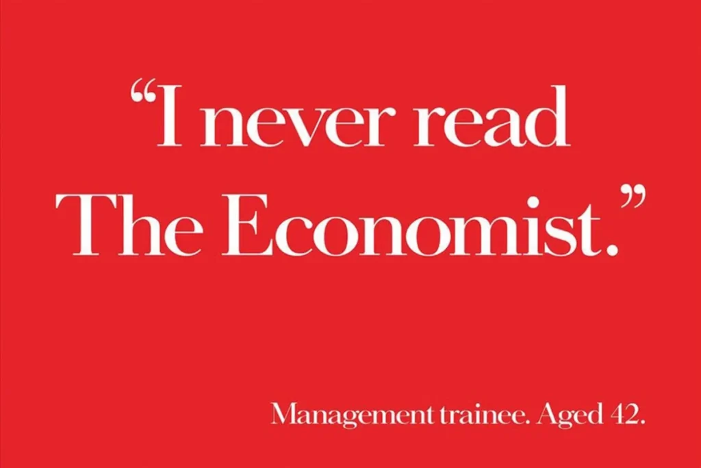 I Never Read The Economist Advertising Campaigns