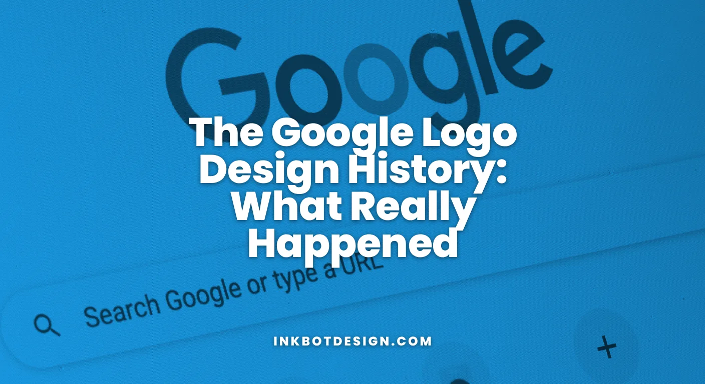 The Google Logo Design History What Really Happened 2026