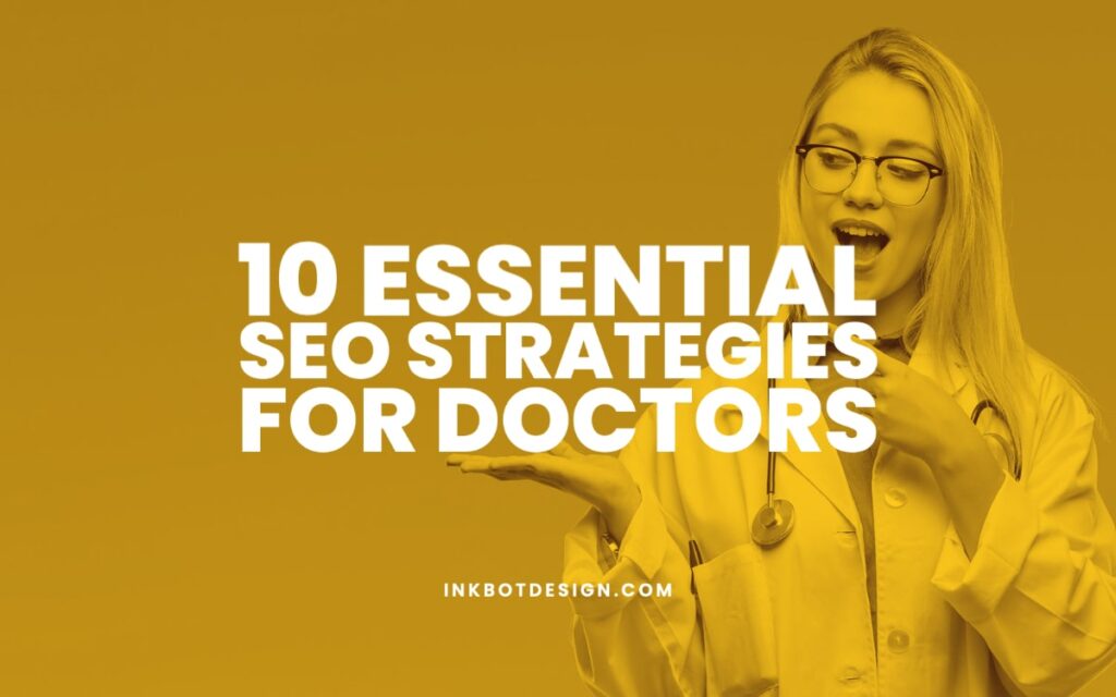 Essential Seo Strategies For Doctors