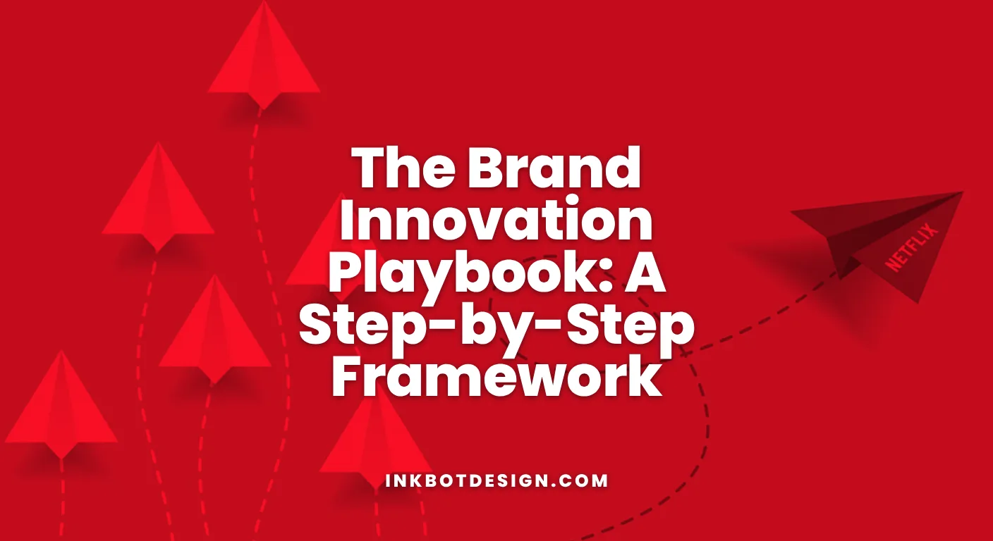 The Brand Innovation Playbook A Step By Step Framework 2026