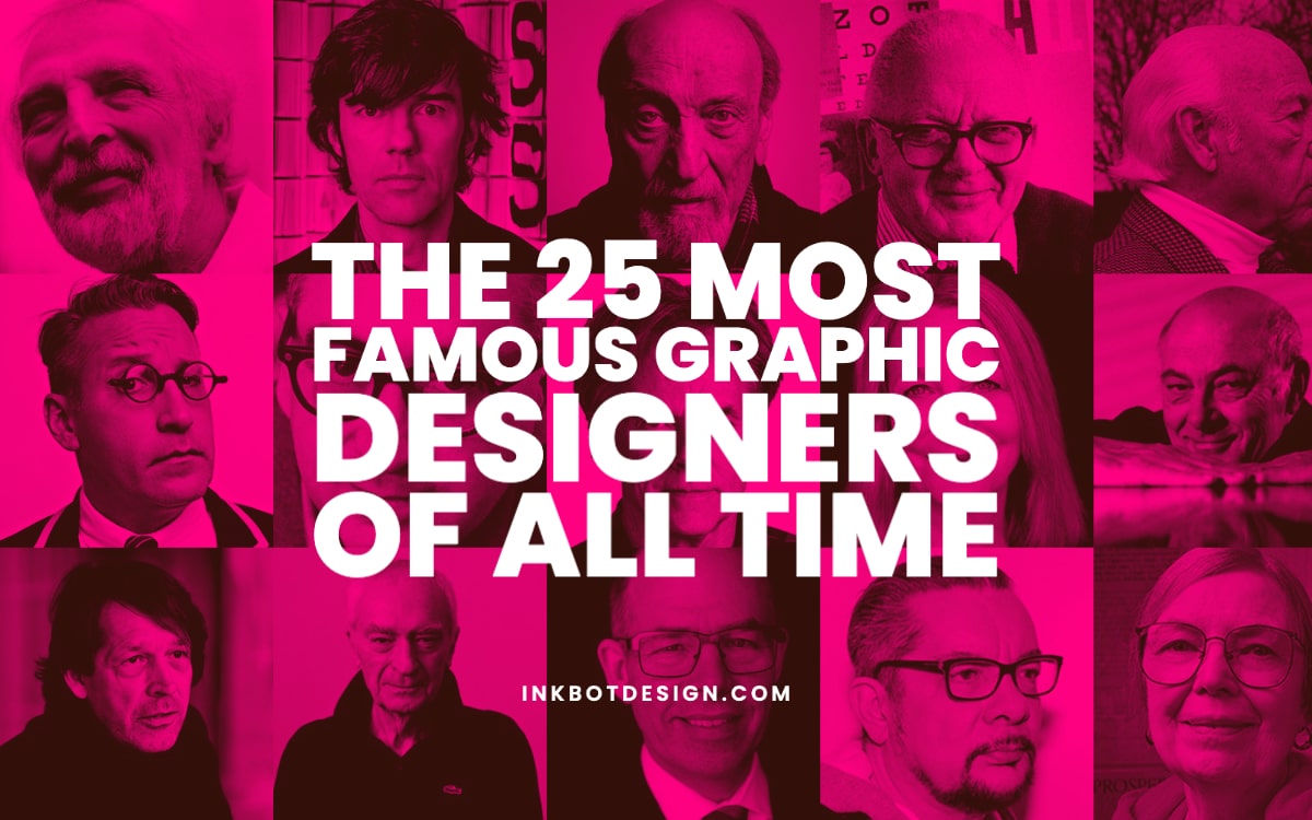 The 25 Most Famous Graphic Designers Of All Time 2023
