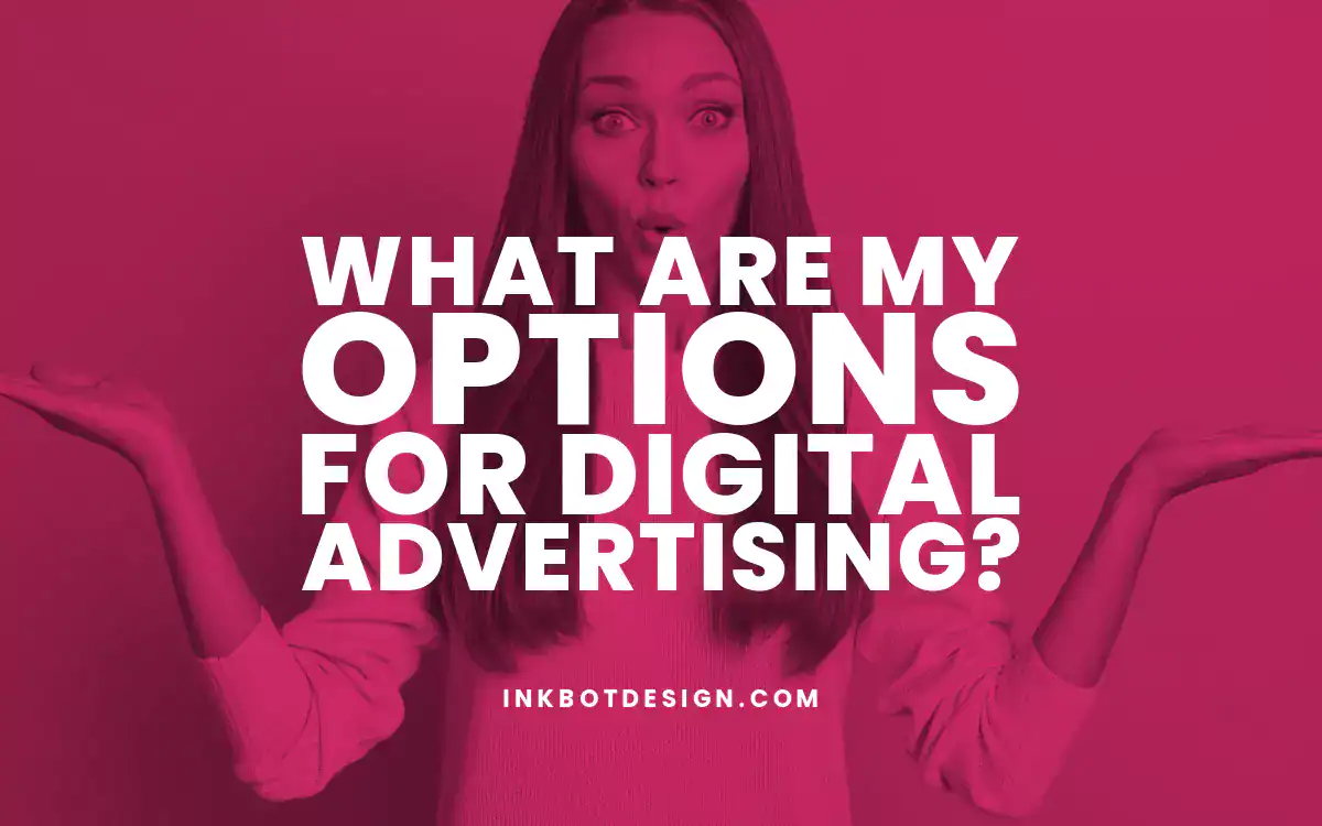 Digital Advertising Best Options For Digital Advertising In 2024 2025