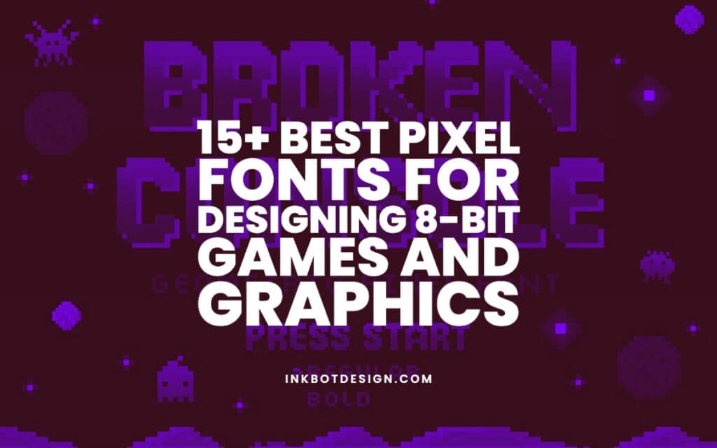 Best Pixel Fonts 8 Bit Games Pixellated Font