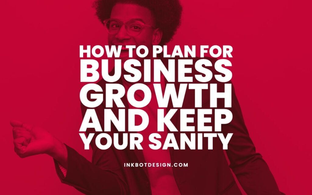 How To Plan For Business Growth Strategy