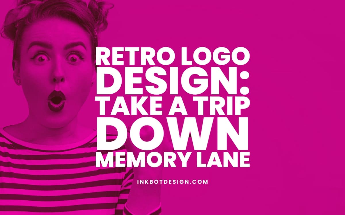 Retro Logo Design Take A Trip Down Memory Lane 2024