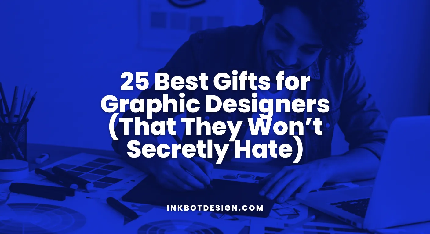25 Best Gifts For Graphic Designers That They Won’t Secretly Hate 2025 2026