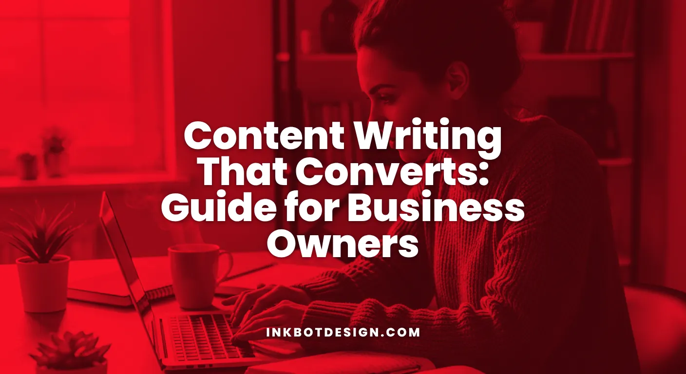 Content Writing That Converts Guide For Business Owners 2026