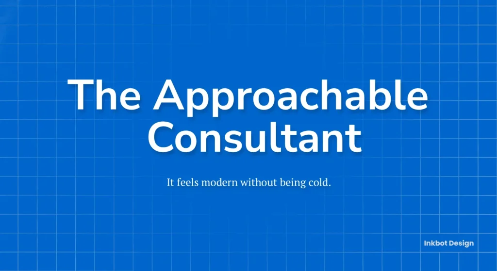 Nunito Sans & Pt Serif The Approachable Consultant